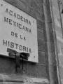Se funda la Academia Mexicana de la Historia